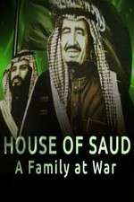 Watch House of Saud: A Family at War Afdah