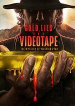 Watch Gold, Lies & Videotape Afdah