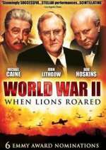 Watch World War II: When Lions Roared Afdah