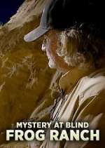 Watch Mystery at Blind Frog Ranch Afdah