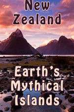 Watch New Zealand: Earth's Mythical Islands Afdah