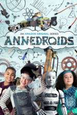 Watch Annedroids Afdah